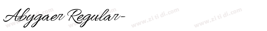 Abygaer Regular字体转换 Abygaer Regular字体转换